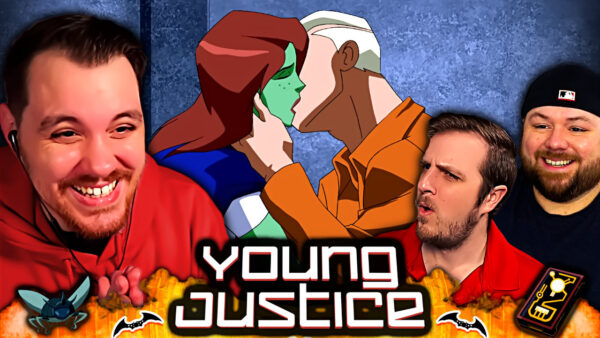 Young Justice Episode 11-12 Reaction