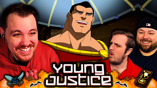 Young Justice Episode 13-14 Reaction