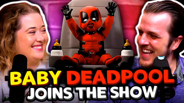 Baby Deadpool Joins The Show – Super Stupid #10