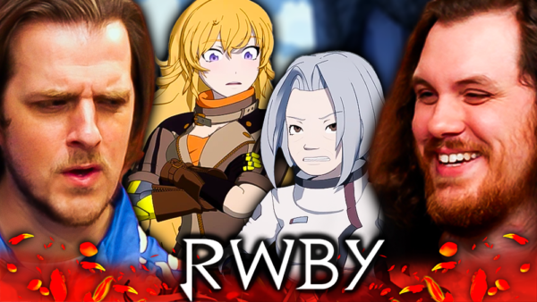 RWBY S6 Episode 7-8 Reaction