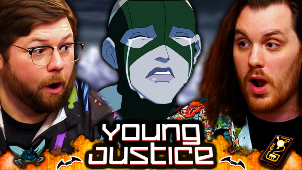 Young Justice S2 Episode 19-20 Reaction