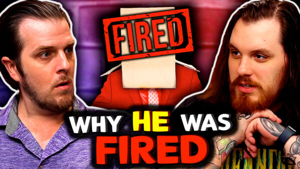 Why He Was Fired – Sorta Stupid Podcast #22