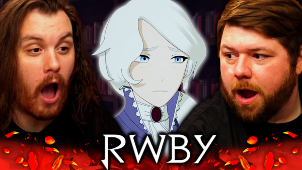 RWBY S7 Episode 7-8 Reaction