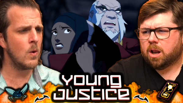 Young Justice S3 Episode 5-6 Reaction