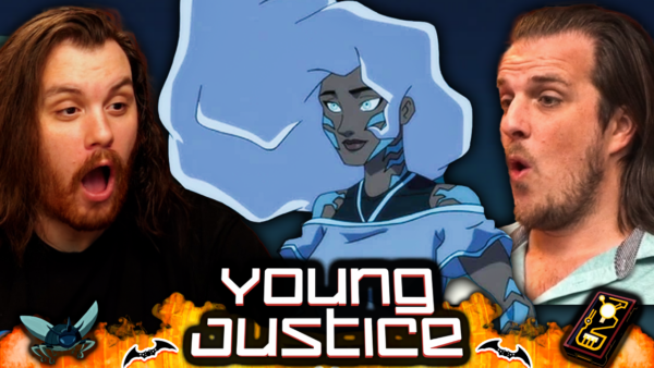 Young Justice S3 Episode 17-18 Reaction