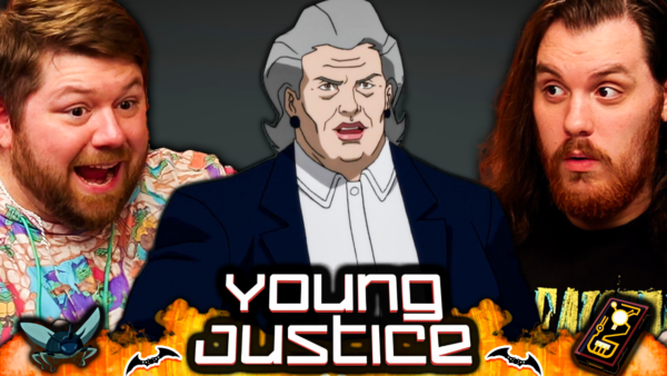 Young Justice S3 Episode 21-22 Reaction