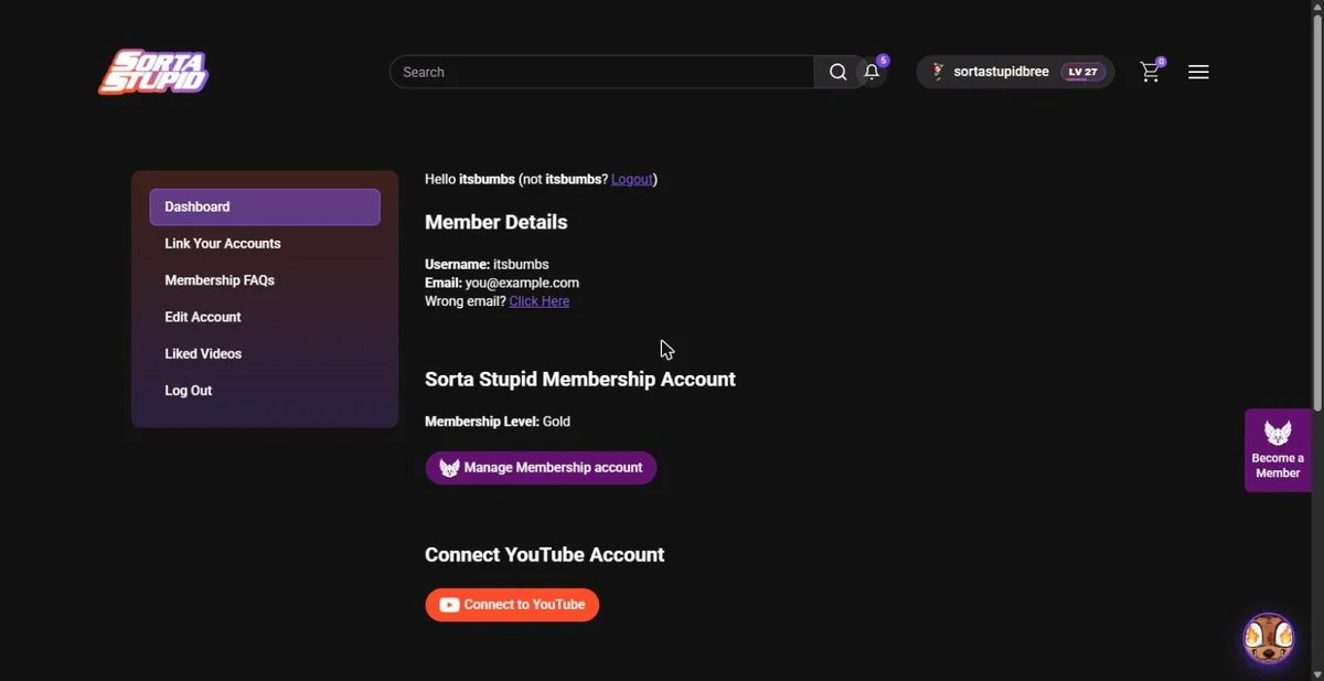 The My Account page showing Member Details with username and email, a Wrong email link, the Sorta Stupid Membership Account section with membership level and Manage Membership account button, and the Connect YouTube Account button