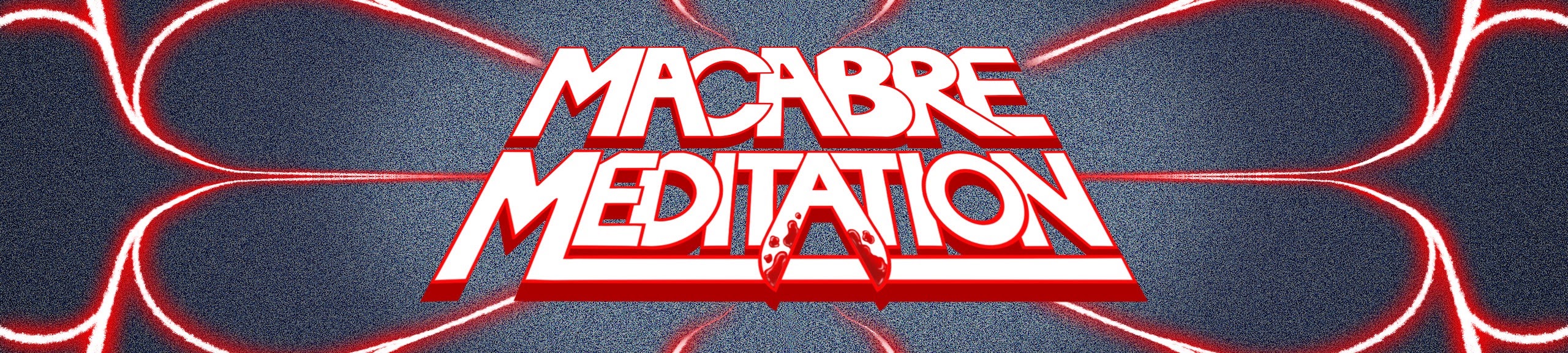 Macabre Meditation